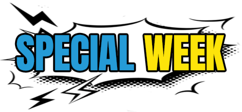 SPECIAL WEEK